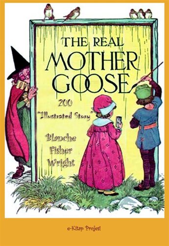 The Real Mother Goose: 