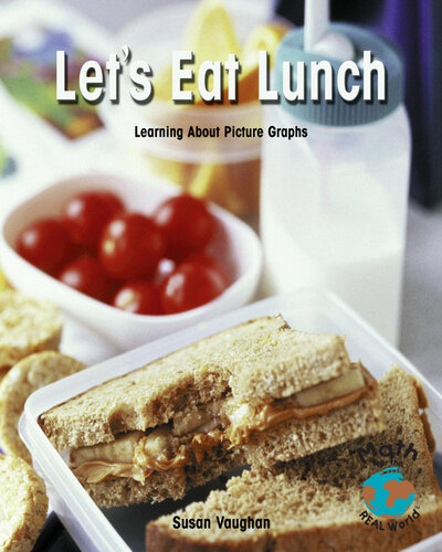 Let's Eat Lunch: Learning about Picture Graphs
