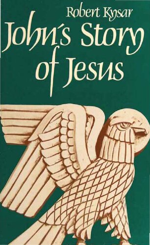 John's Story of Jesus