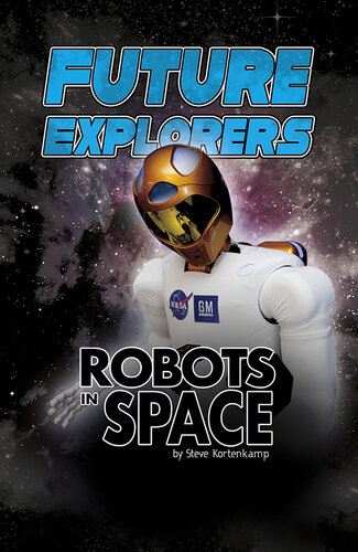 Future Explorers: Robots in Space