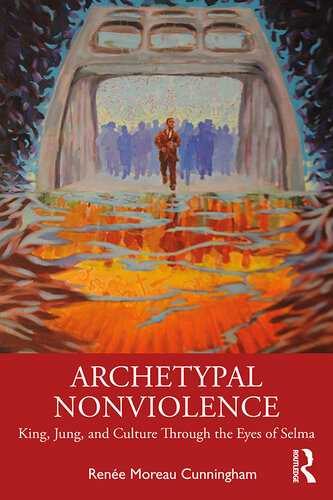 Archetypal Nonviolence: Jung, King, and Culture Through the Eyes of Selma