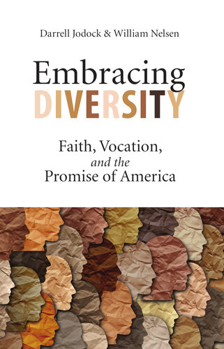Embracing Diversity: Faith, Vocation, and the Promise of America