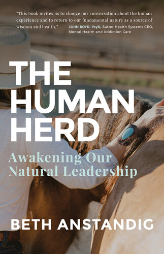 The Human Herd: Awakening Our Natural Leadership