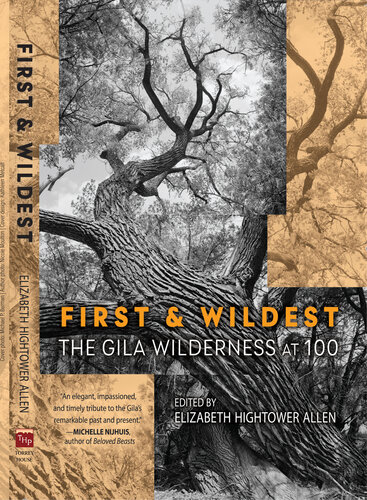 First and Wildest: The Gila Wilderness at 100