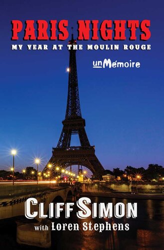 Paris Nights: My Year at the Moulin Rouge
