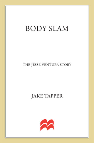 Body Slam--The Jesse Ventura Story