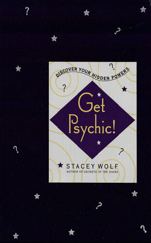 Get Psychic!: Discover Your Hidden Powers