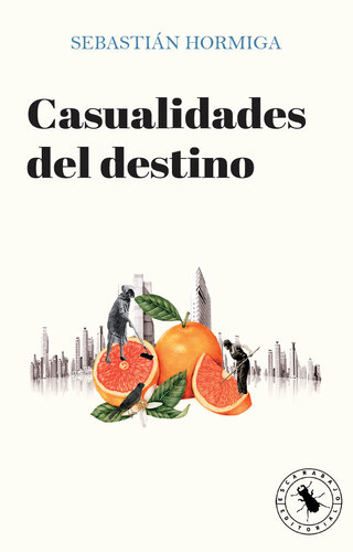 Casualidades del destino