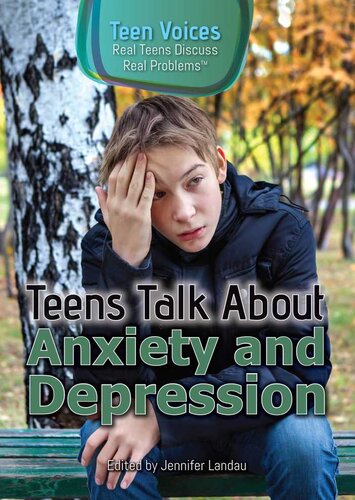 Teens Talk about Anxiety and Depression
