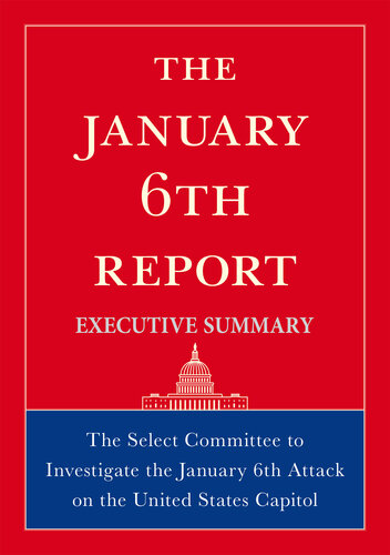 The January 6th Report Executive Summary