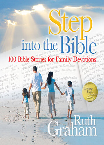 Step Into the Bible: 100 Bible Stories for Family Devotions