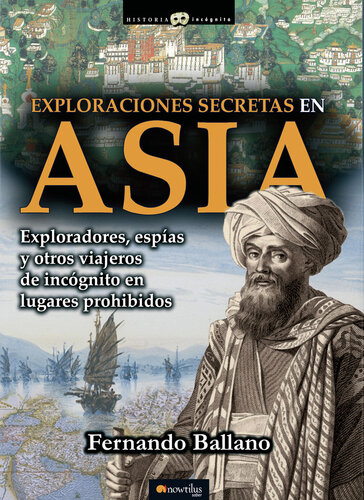 Exploraciones secretas en Asia