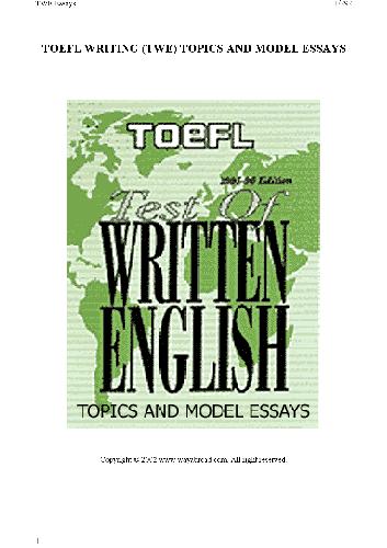 TOEFL Test of Writing English. Topics and Model Essays