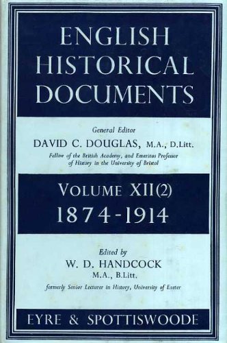 English Historical Documents, Vol. XII(2): 1874-1914