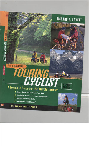 The Essential Touring Cyclist: A Complete Guide for the Bicycle Traveler