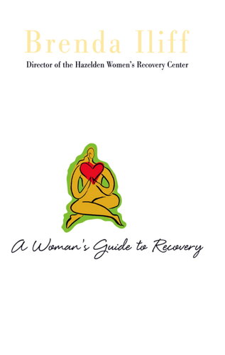 A Womans Guide to Recovery