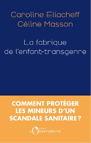 La fabrique de l’enfant transgenre