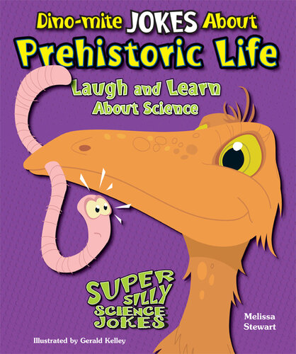 Dino-Mite Jokes about Prehistoric Life: Laugh and Learn about Science