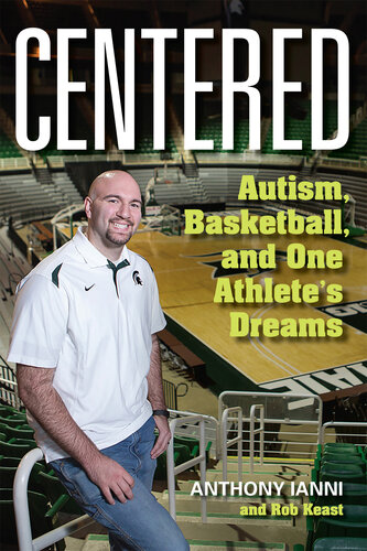 Centered: Autism, Basketball, and One Athlete's Dreams