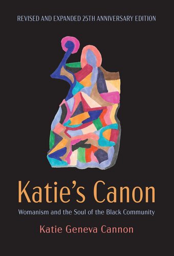 Katie's Canon: Womanism and the Soul of the Black Community