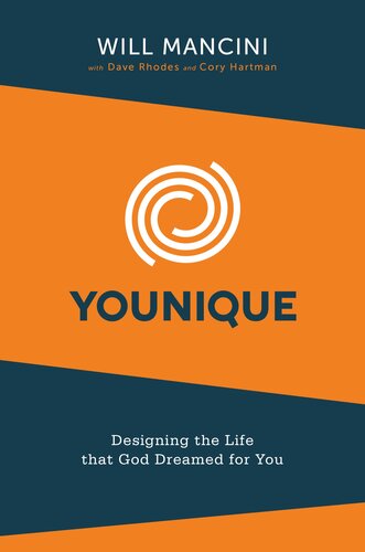 Younique: Designing the Life that God Dreamed for You