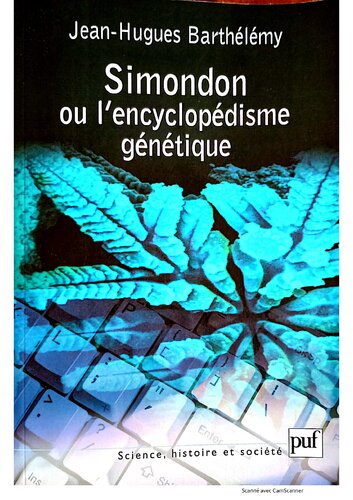 Simondon ou l'encyclopédisme génétique