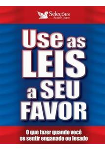 Use As Leis A Seu Favor: O Que Fazer Quando Você Se Sentir Enganado ou Lesado