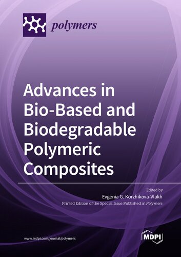 Advances in Bio-Based and Biodegradable Polymeric Composites