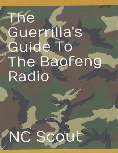 The Guerrilla's Guide To The Baofeng Radio