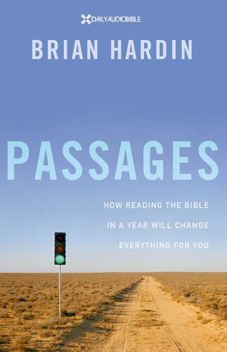 Passages: How Reading the Bible in a Year Will Change Everything for You