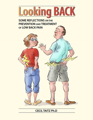 Looking Back: Some Reflections on the Prevention and Treatment of Low Back Pain