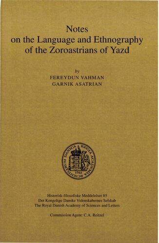 Notes on the Language and Ethnography of the Zoroastrians of Yazd