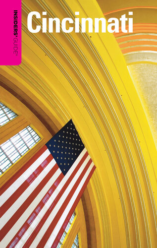 Insiders' Guide® to Cincinnati