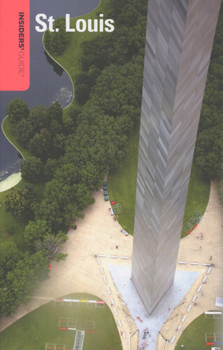 Insiders' Guide® to St. Louis