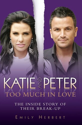 Katie and Peter: Too Much in Love