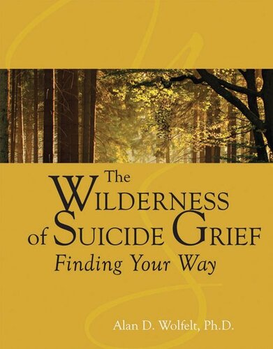 The Wilderness of Suicide Grief: Finding Your Way