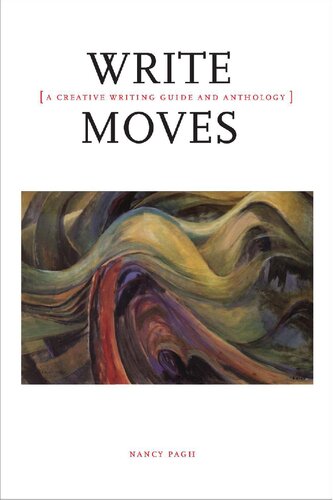 Write Moves: A Creative Writing Guide and Anthology