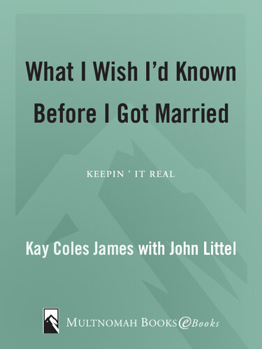 What I Wish I'd Known Before I Got Married: Keepin' It Real