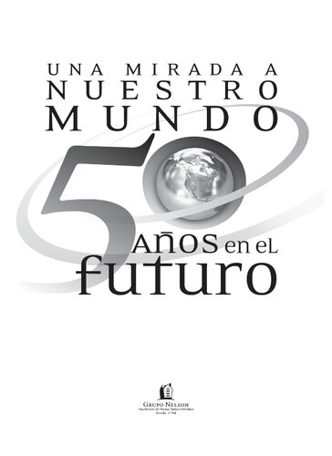 Una Mirada a Nuestro Mundo 50 Años En El Futuro