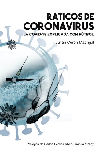 Raticos de Coronavirus: La COVID-19 explicada con fútbol