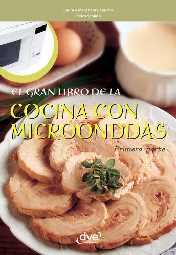 El gran libro de la cocina con microondas--Primera parte