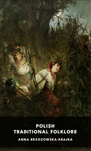 Polish Traditional Folklore: The Magic of Time