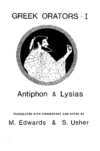 Greek Orators 1: Antiphon & Lysias