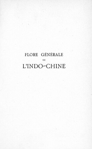 Flore générale de l'Indo-Chine. Tome cinquième ..2e Partie cryptocames vasculaires