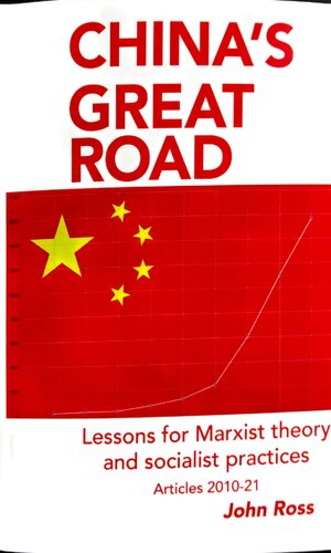 China's Great Road: Lessons for Marxist Theory and Socialist Practices