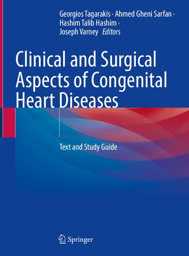 Clinical and Surgical Aspects of Congenital Heart Diseases: Text and Study Guide