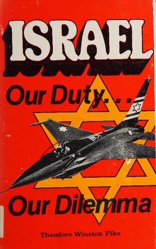 Israel Our Duty... Our Dilemma