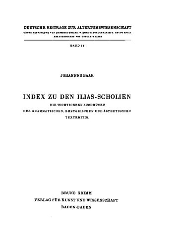 Index zu den Ilias-Scholien. Die wichtigsten Ausdrücke der grammatischen, rhetorischen und ästhetischen Textkritik. coll. 206.