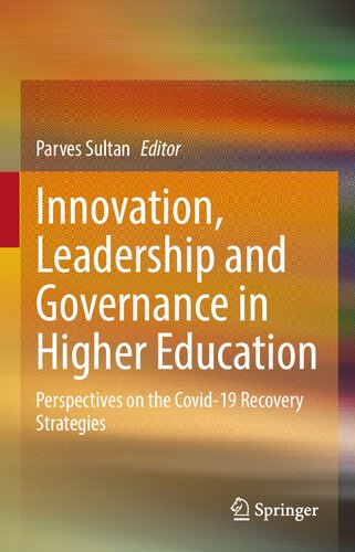 Innovation, Leadership and Governance in Higher Education: Perspectives on the Covid-19 Recovery Strategies