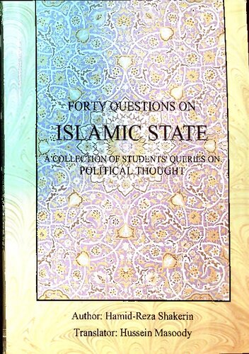 40 Questions on Islamic State (A Collection of Students Queries on Political Thought)